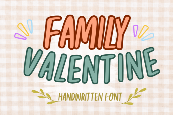 Family Valentine: A Handwritten Font Review for Brand Designers