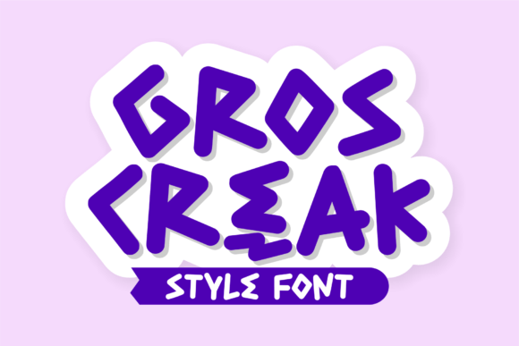 Gros Creak: A Display Font for Bold Statements