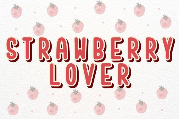 Strawberry Lover Typeface: A Sweet Upgrade for Small Business Branding